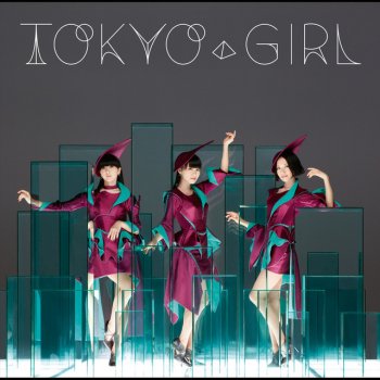 Perfume Tokyo Girl (Instrumental)