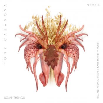 Tony Casanova Some Things (Penner+Muder Remix)