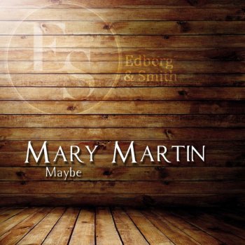 Mary Martin A Kiss in the Dark - Original Mix