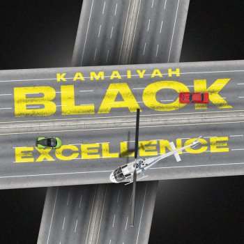 Kamaiyah Black Excellence