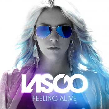 Lasgo Feeling Alive (Radio Edit)