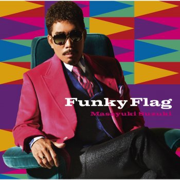 Masayuki Suzuki 愛のFunky Flag