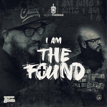 Allen Thomas I Am the Found (Slowed) [DJ Disciple Drew Mix]