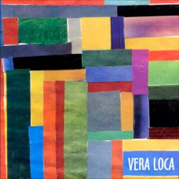 Vera Loca ...