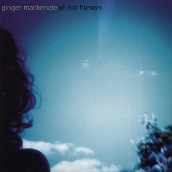 Ginger Mackenzie Grumbly Love Song