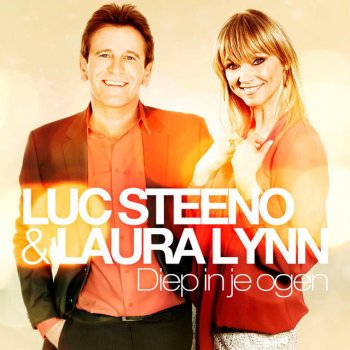 Luc Steeno feat. Laura Lynn Diep In Je Ogen