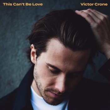 Victor Crone This Can't Be Love