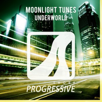 Moonlight Tunes Underworld - Radio Edit