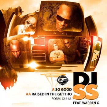 DJ Ss feat. mc warren g Raised In The Ghetto