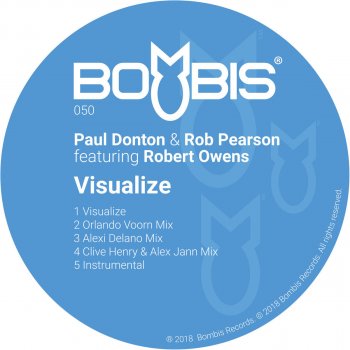 Paul Donton & Rob Pearson feat. Robert Owens Visualize (Clive Henry & Alex Jann)