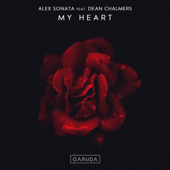 Alex Sonata feat. Dean Chalmers My Heart