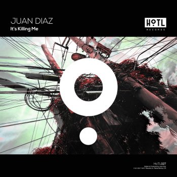 Juan Díaz It's Killing Me