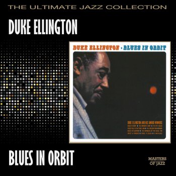 Duke Ellington The Swingers Get the Blues, Too