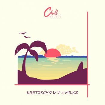 kretzschクレツ feat. Milkz & Chill Select Uncertainty
