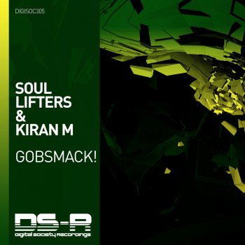 Soul Lifters feat. Kiran M Gobsmack! (Soul Lifters vs. Kiran M)