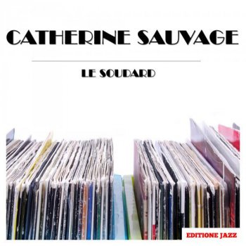 Catherine Sauvage Le Monsieur Aux Lilas