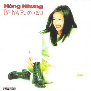 Hồng Nhung The Lullaby For You Bai Hat Ru Cho Anh