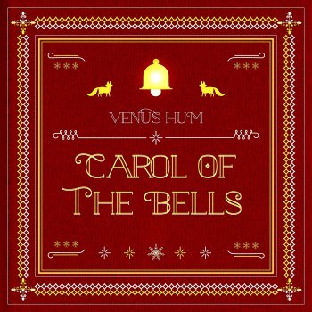 Venus Hum Carol of the Bells