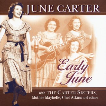 June Carter, Helen Carter & Anita Carter feat. The Carter Family I Wonder How the Old Folks Are at Home / In the Highways (Radio Broadcast)