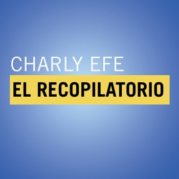 Charly Efe feat. Teko El Pez Que Se Muerde la Cola