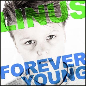 Linus Forever Young