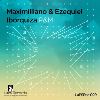 Maxi Iborquiza P&M - Original Mix