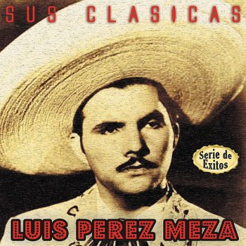 Luis Perez Meza Que me Quiten Todo
