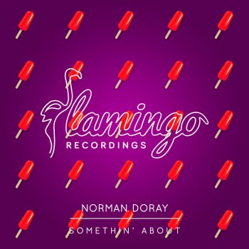 Norman Doray Somethin' About (Extended Mix)