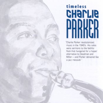 Charlie Parker Thrivin' on a Riff