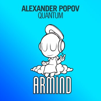 Alexander Popov Quantum - Radio Edit