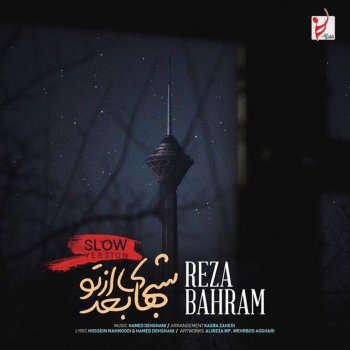 Reza Bahram Shabhaye Bad Az To (Slow Version)