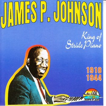 James P. Johnson The Down Home Blues