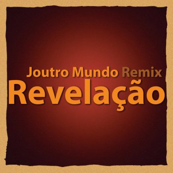 Emílio Santiago feat. Joutro Mundo Revelação - Joutro Mundo Remix