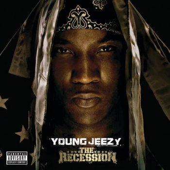 Young Jeezy Done It - [Bonus Track] (Explicit)