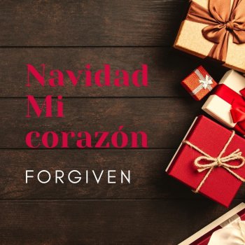 Forgiven Navidad Mi Corazón