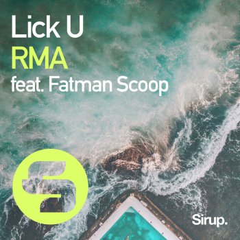 RMA feat. Fatman Scoop Lick U