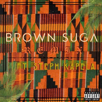 Vallerie Muthoni feat. Steph Kapela Brown Suga - Remix