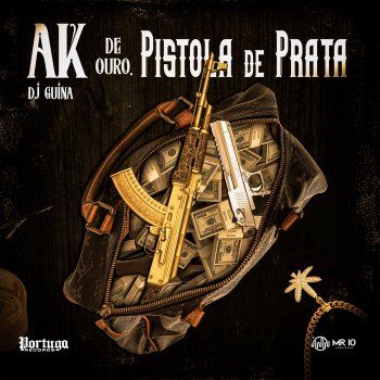 DJ Guina Ak de Ouro, Pistola de Prata