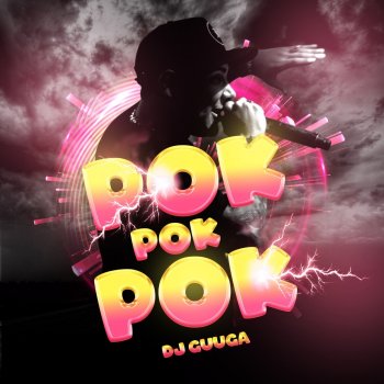 DJ Guuga Pok Pok Pok