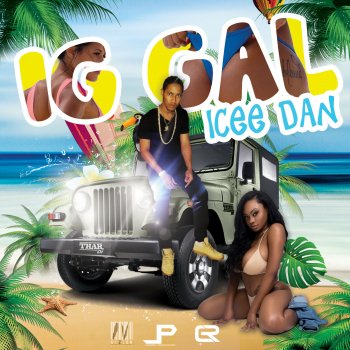 Icee Dan IG Gal - Radio Edit