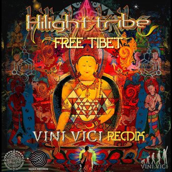 Highlight tribe Free Tibet (Vini Vici Remix)