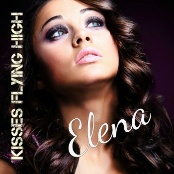 Elena Kisses Flying High
