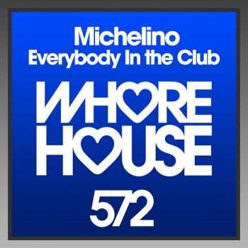 Michelino Everybody in the Club