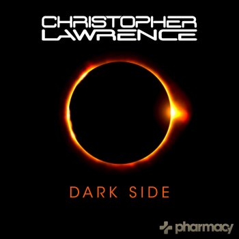 Christopher Lawrence Dark Side - Closing Mix (Continuous DJ Mix)