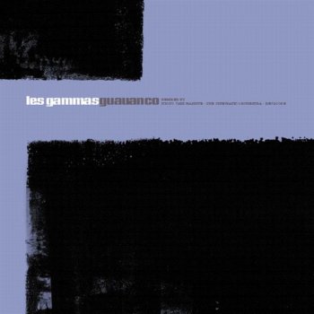 Les Gammas Guauanco (The Cinematic Orchestra Remix)