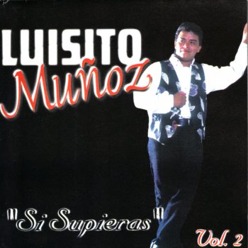 Luisito Muñoz Tu No Eres Mi Hembra