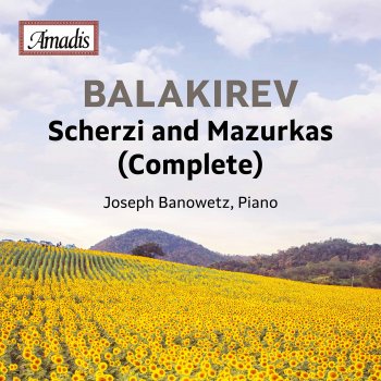 Mily Balakirev feat. Joseph Banowetz Mazurka No. 6 for Piano in A-Flat Major