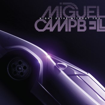 Miguel Campbell Outrun - Original Mix