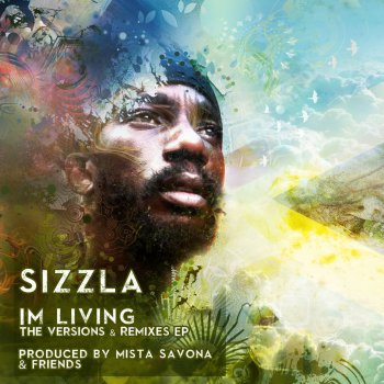 Sizzla feat. Cornell Campbell & Mista Savona I'm Living (feat. Cornel Campbell) - Mista Savona Remix