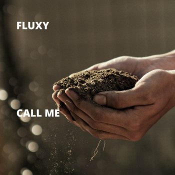 Fluxy Call Me